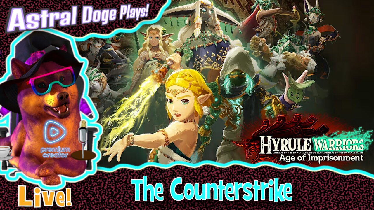 Hyrule Warriors: Age of Imprisonment ~LIVE!~ The Counterstrike