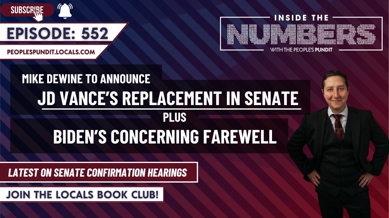 Biden’s Concerning Farewell, Vance’s Replacement | Inside The Numbers Ep. 552