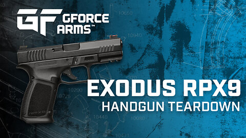 GForce Arms - RPX9 Exodus 9mm Handgun Teardown