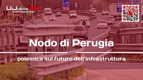 Nodo di Perugia polemica sul futuro dell’infrastruttura
