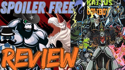 Off the Cuff: Kaijus & Cowboys #4