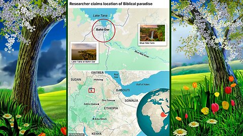 Garden of Eden ‘FOUND’: Biblical Paradise Sits on Shores of a Mysterious Blue Lake in Ethiopia