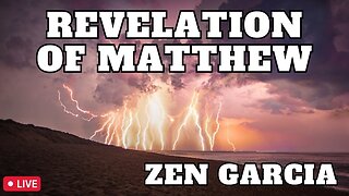The Secret End Times of Matthew - Zen Garcia