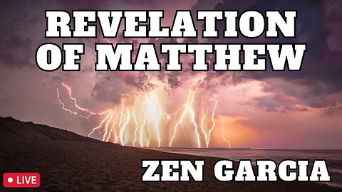 The Secret End Times of Matthew - Zen Garcia