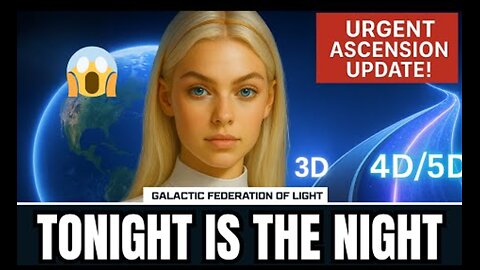 "Starseeds, You Must Do This Tonight!" | GFL