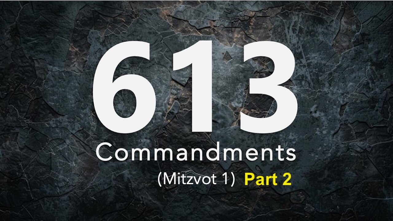 Mitzvot 1 : The Commandment to Procreate Part 2