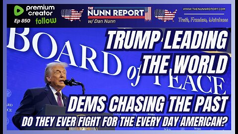 [Ep 850] WINNING! Trump Leads the World While Dems Chase the Past