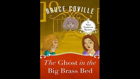 The Ghost in the Big Brass Bed by Bruce Coville | Summary