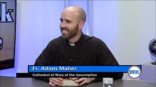 Cathedral of Mary of the Assumption - Fr. Adam Maher