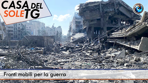 CasaDelSoleTG 06.10.25 - Fronti mobili per la guerra
