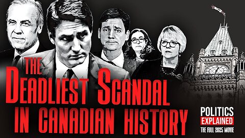 The Deadliest Scandal in Canadian History FULL MOVIE