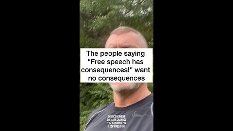 The people saying “Free speech has consequences!” want no consequences. Moment 251