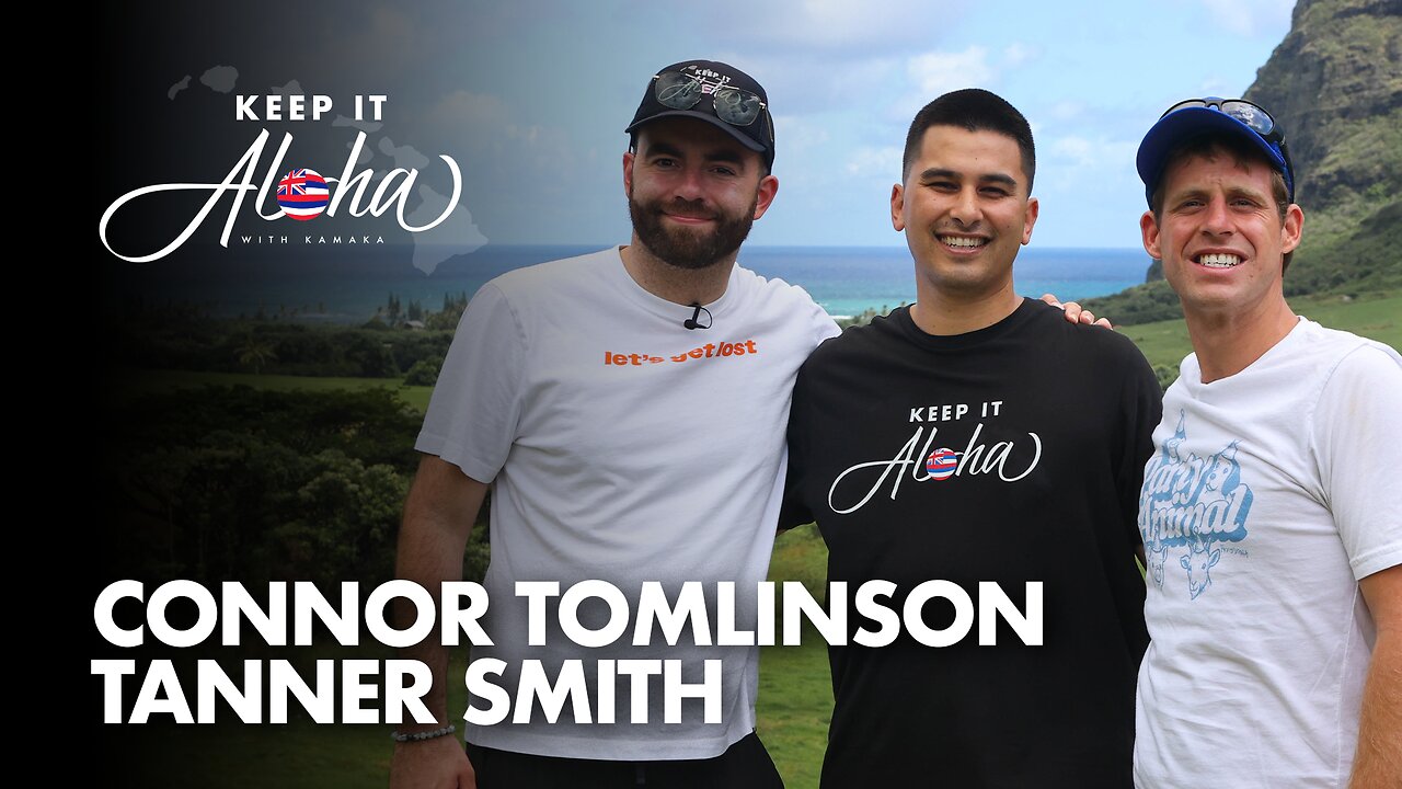 #201 | Connor Tomlinson & Tanner Smith | Love on the Spectrum and visiting Hawai'i