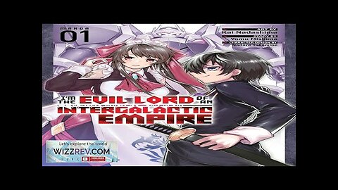 I'm The Evil Lord Of An Intergalactic Empire!: Volume 1 Review