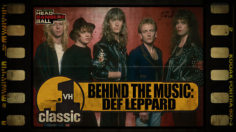 The One Off Series VH 1 Classics Episode 3: Behind the Music: Def Leppard