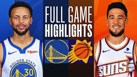 Golden State Warriors vs Phoenix Suns game highlights