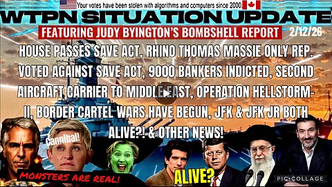 WTPN SITUATION UPDATE FEATURING RESTORED REPUBLIC 2/12/26