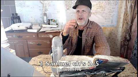 2 Samuel ch's 2-5 ' God rules, orders and commands ' Episode#716