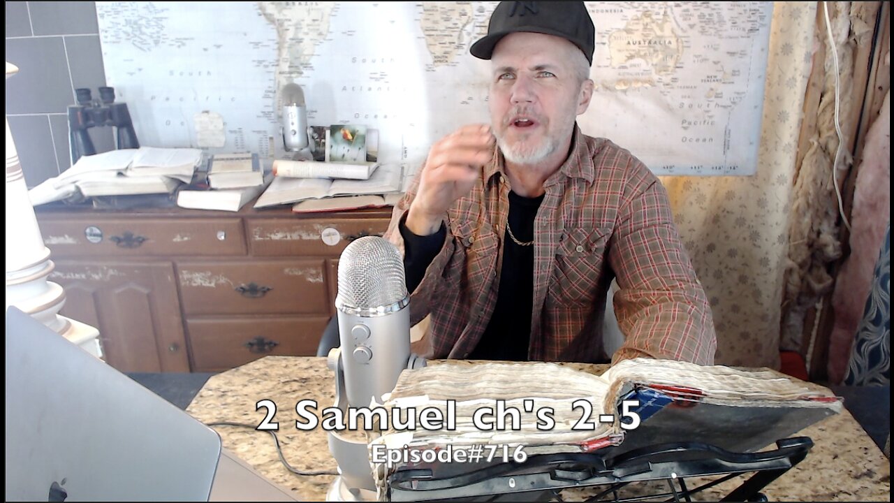 2 Samuel ch's 2-5 ' God rules, orders and commands ' Episode#716