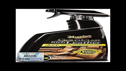 Meguiar's G1924SP Gold Class Rich Leather Cleaner and Conditioning Spray 24 Review