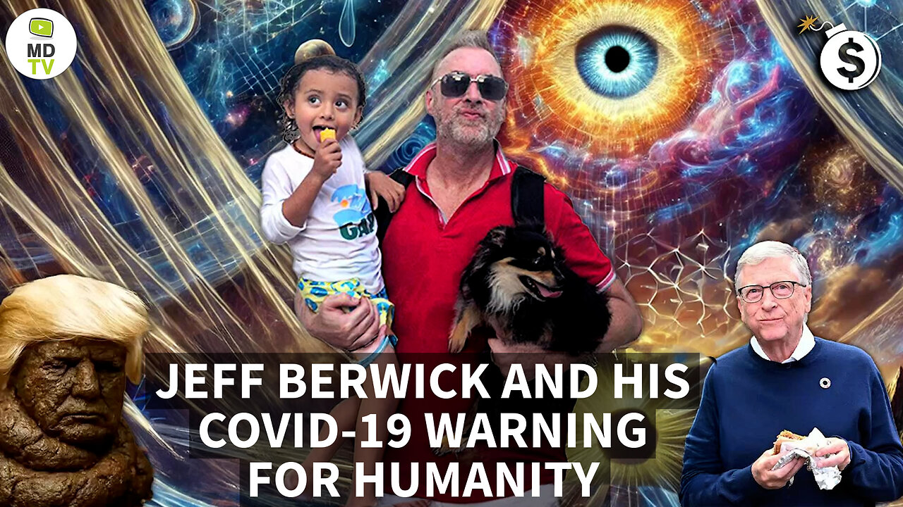 JEFF BERWICK AND HIS COVID-19 WARNING FOR HUMANITY
