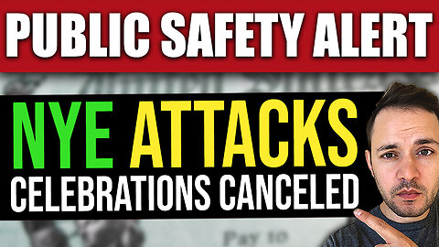 NYE Events CANCELED! Due to Heightened Terror Threats