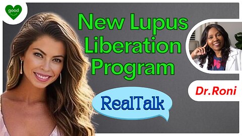 Lupus Liberation | Real Talk | Ep 25 | FeelGoodShareGood