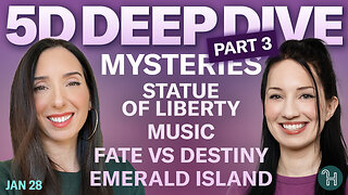 ⭐️ 5D DEEP DIVE Jan 28 • MYSTERIES Pt 3: Statue of Liberty, Music, Fate vs Destiny & more!