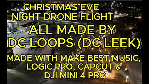 CHRISTMAS EVE DRONE FLIGHT
