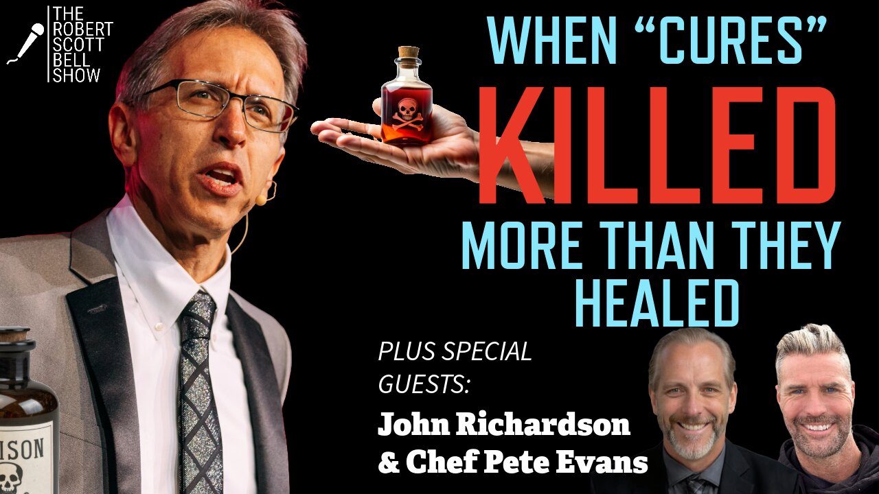 Medicine’s Deadly Legacy, John Richardson, Laetrile, Chef Pete Evans, The MAHA Cookbook, Campbell Soup Scandal - The RSB Show 11-26-25