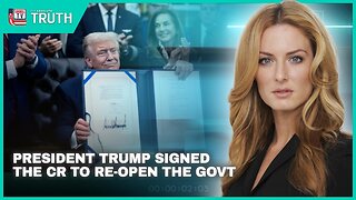 PRESIDENT TRUMP SIGNED THE CR TO RE-OPEN THE GOVT