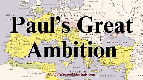 Paul's Great Ambition in Romans 15:20