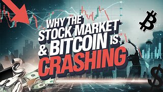 Why the Stock Market & Bitcoin is CRASHING