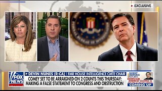 Devin Nunes: We Are Beginning To See Real Clairvoyance On Comey Conspiracy