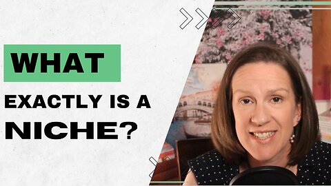 What Exactly is a Niche?