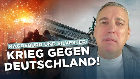 Magdeburg und Silvester Krieg gegen Deutschland!