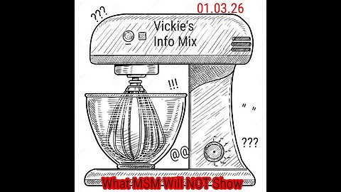 Vickie's Info Mix 01.03.26