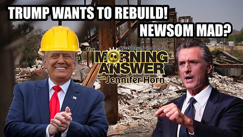 Why is Newsom Unhappy? - The Morning Answer with Jennifer Horn! 1/28/26