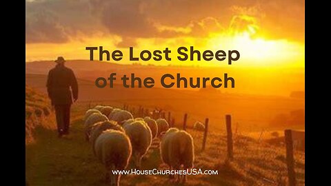 #157 - "The Lost Sheep of the Church"