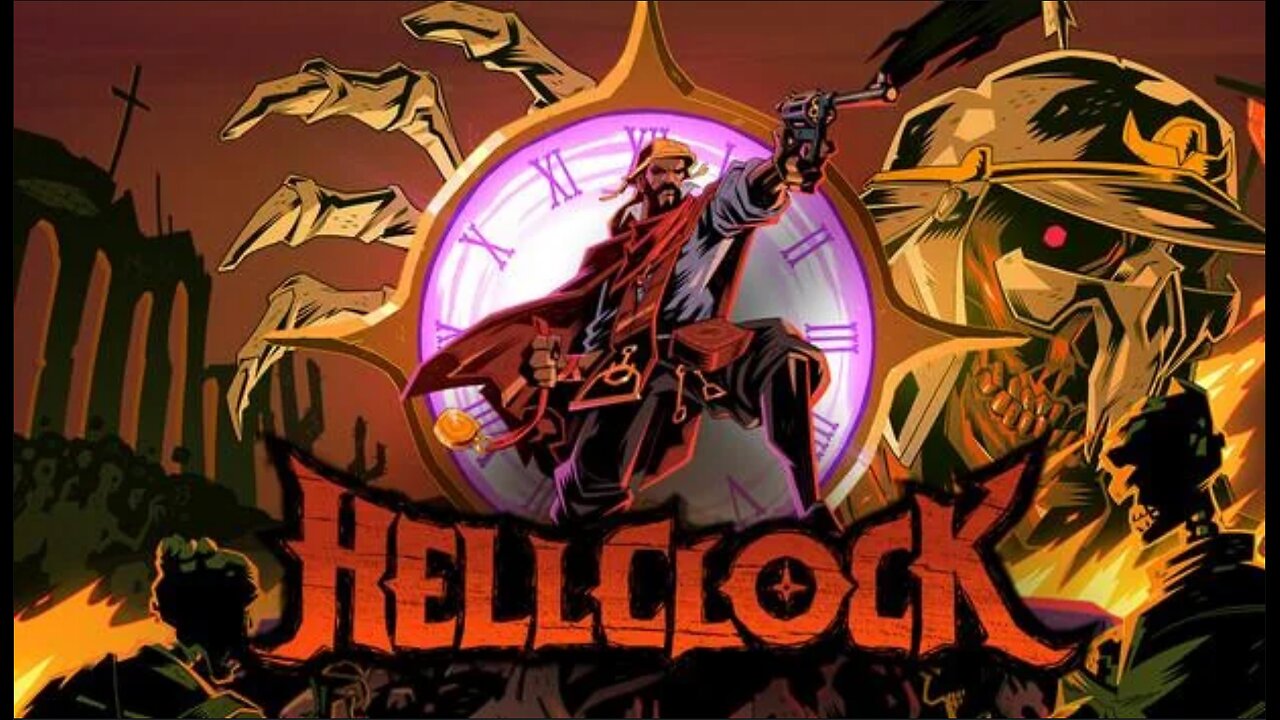 Let's Play Hell Clock | HowlingBulwark | Part 1