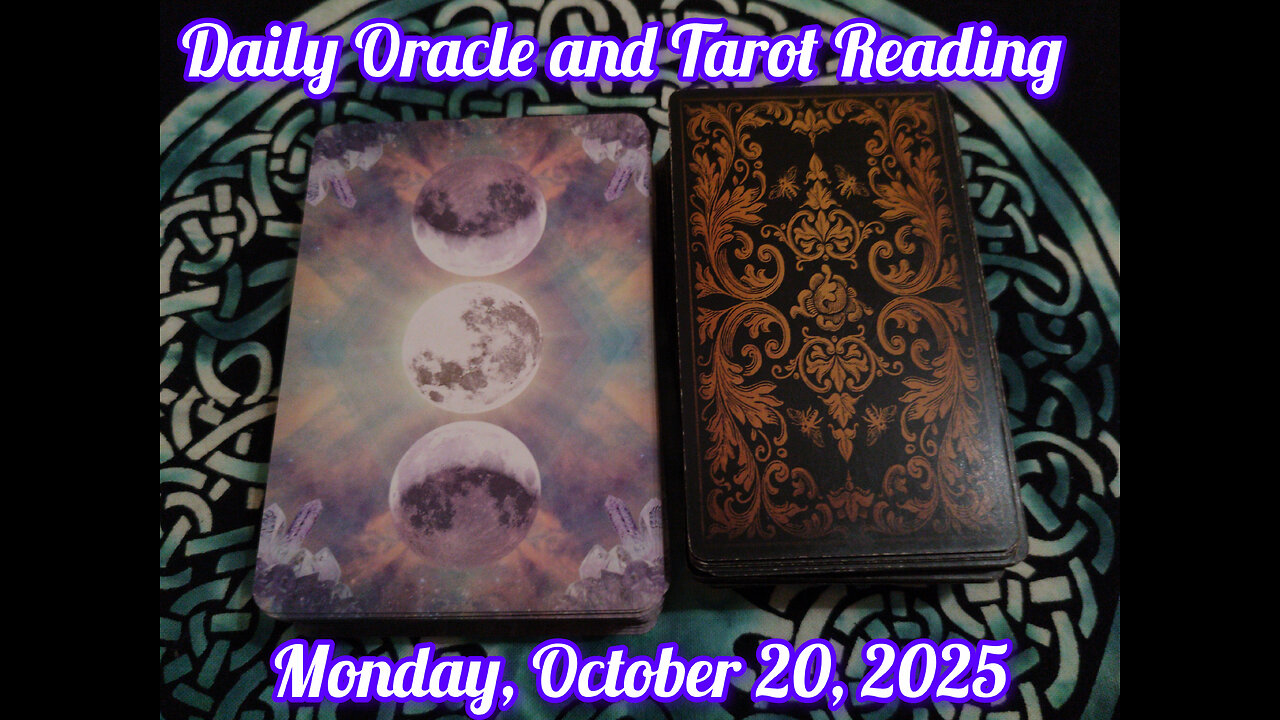 Daily Oracle and Tarot Reading: Monday, October 20, 2025
