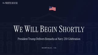 President Trump Delivers Remarks at Navy 250 Celebration