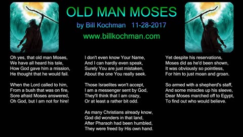OLD MAN MOSES -- an original song by Bill Kochman.