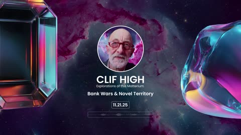 Bank Wars & Novel Territory - Clif High