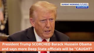 TRUMP: "HE STARTED IT, Obama spied on my campaign"