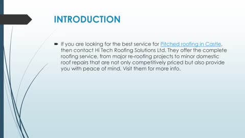 Get The Best Pitched roofing in Castle.