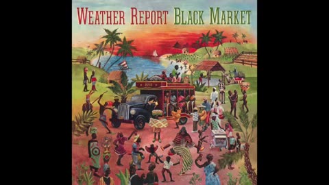 WEATHER REPORT - Black Market