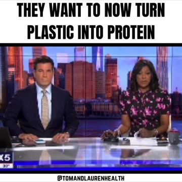 They now want make proteein out of plastic
