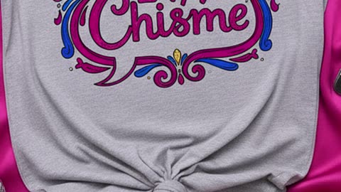 ¿Siempre en el chisme? Esta camiseta fue hecha para ti #purochisme #latinastyle