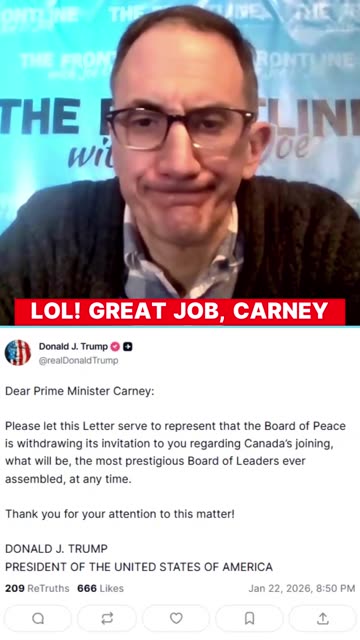🚨 Trump Boots Mark Carney From His Board of Peace